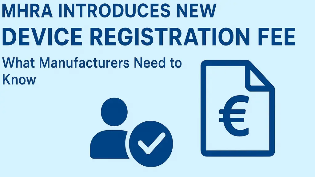 MHRA New Device Registration Fee